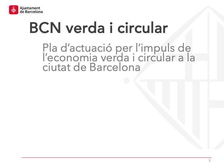 BCN CIRCULAR – Plan de Economía Circular de la Ciudad de Barcelona